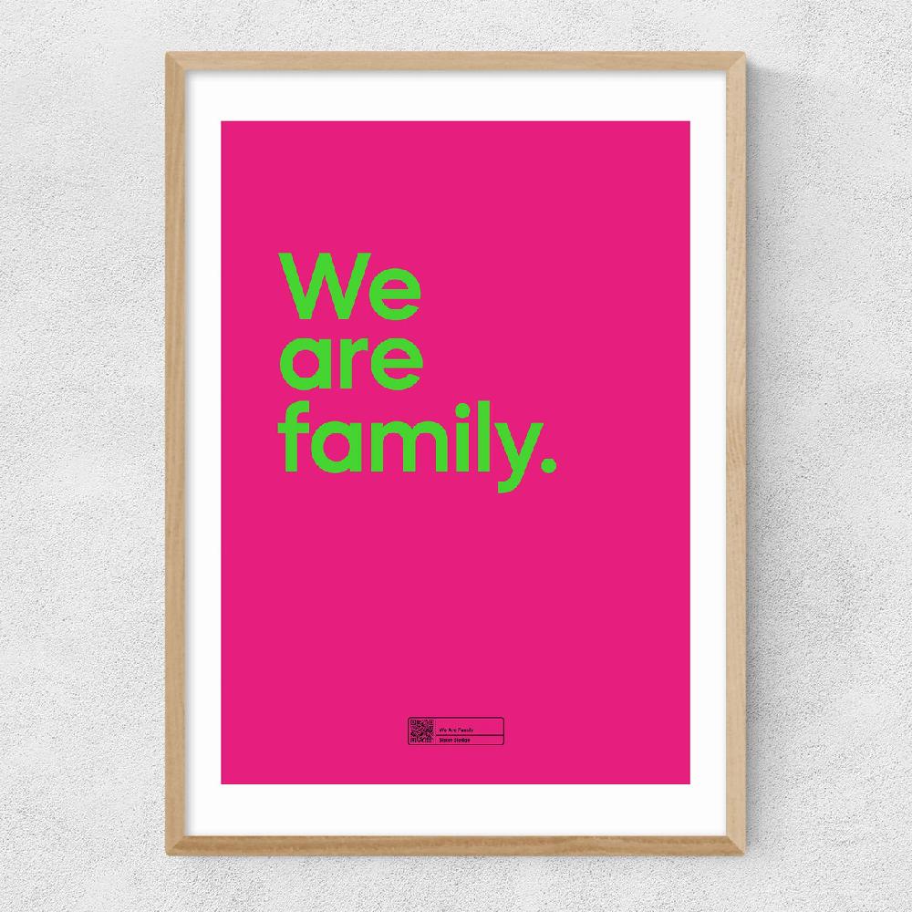 East End Prints We Are Family