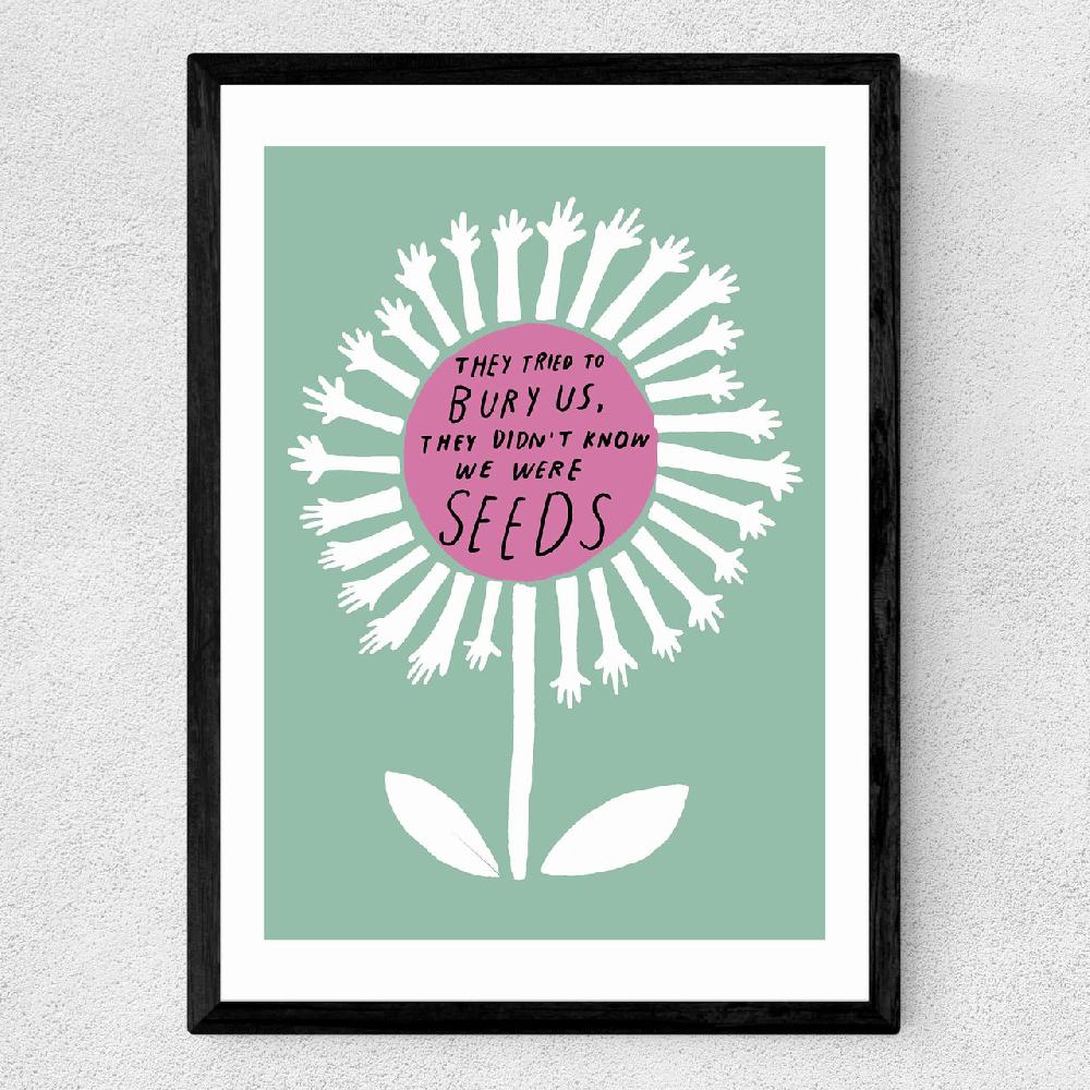 East End Prints We Were Seeds