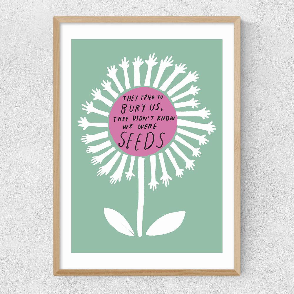 East End Prints We Were Seeds