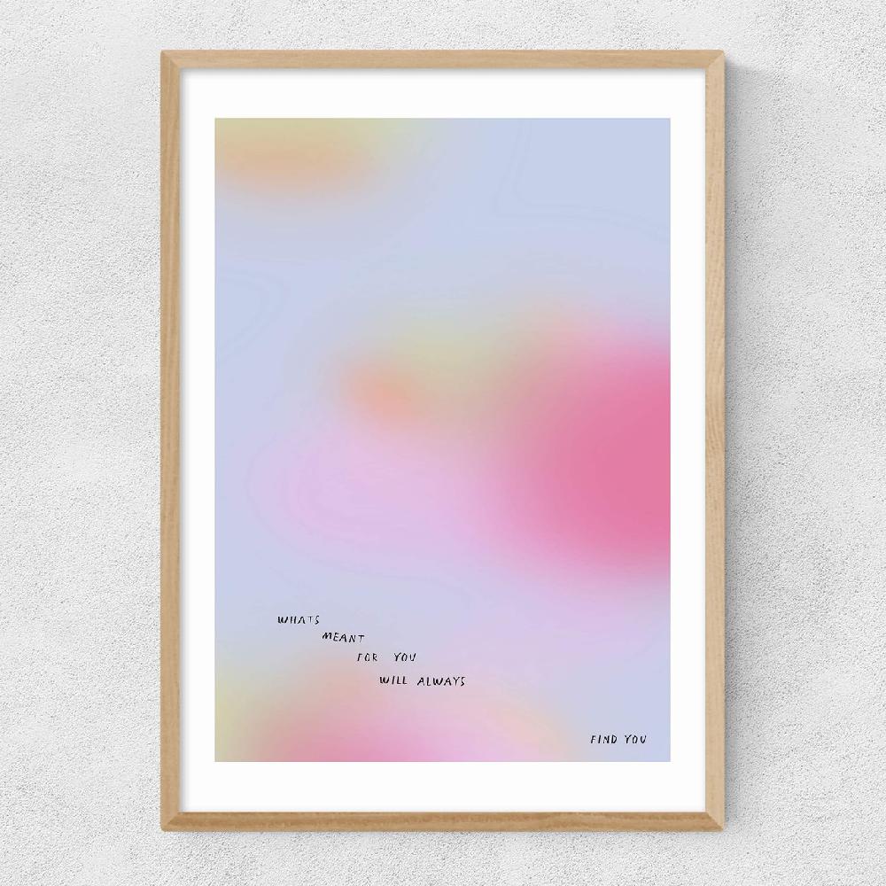 East End Prints Whats Meant For You