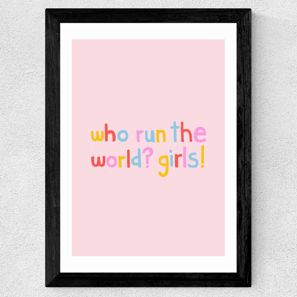 East End Prints Who Run The World