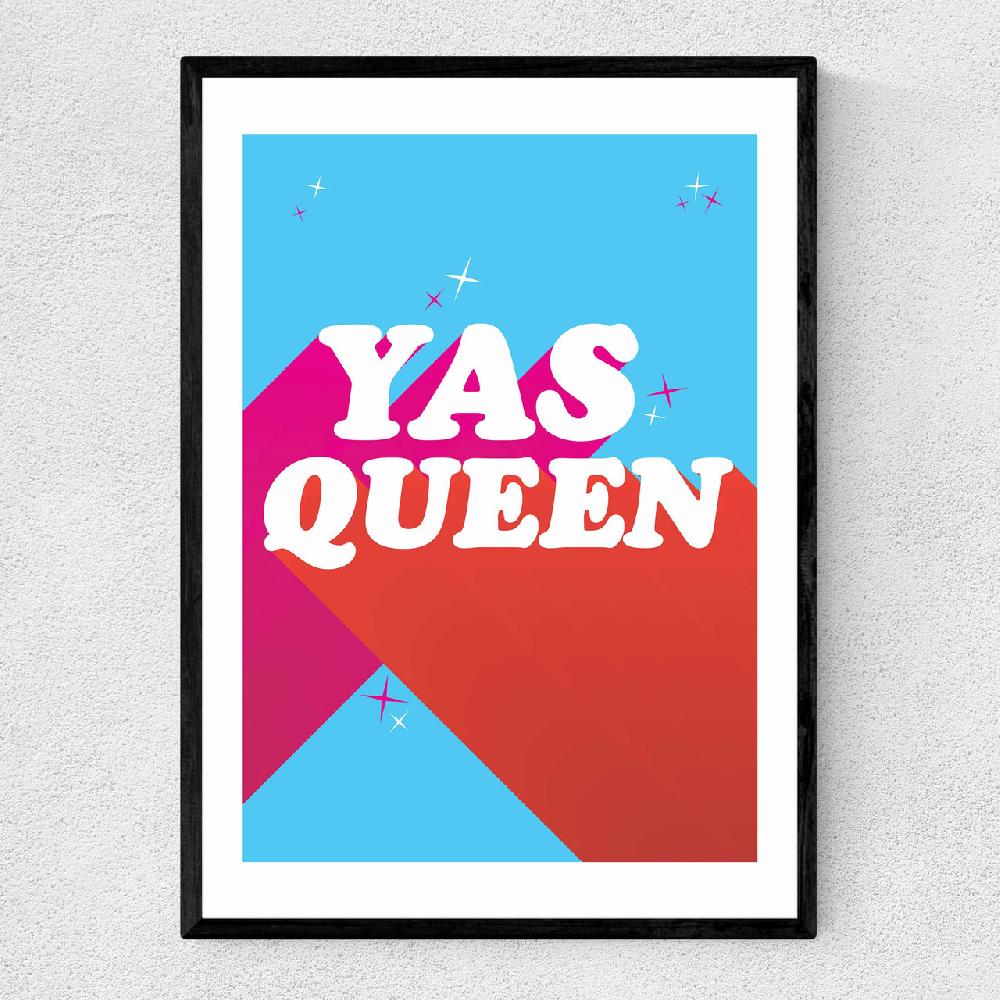 east end prints Yas Queen