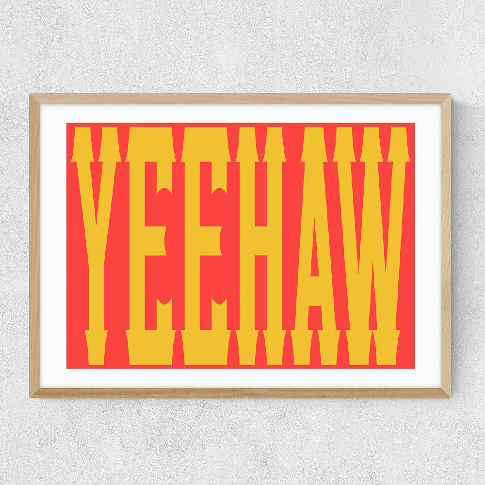 East End Prints Yeehaw