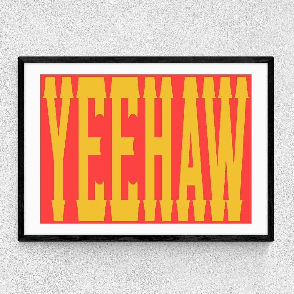 east end prints Yeehaw