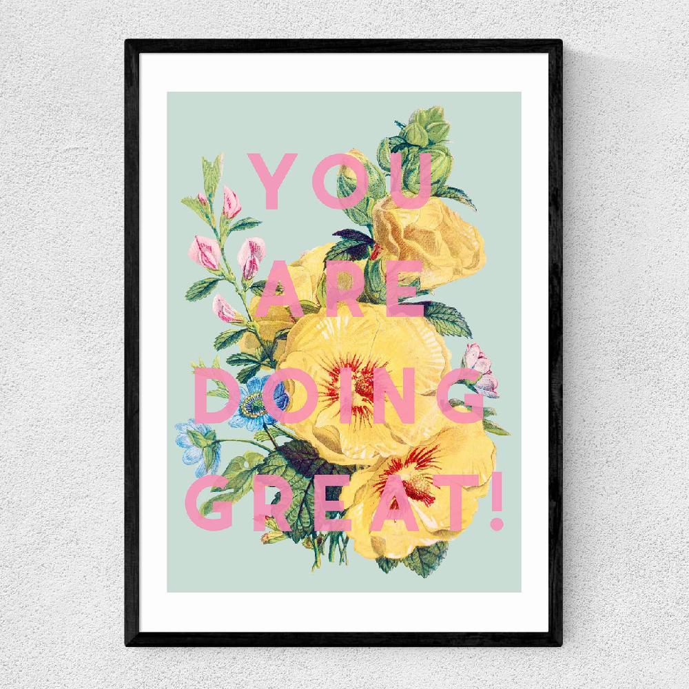 east end prints You Are Doing Great