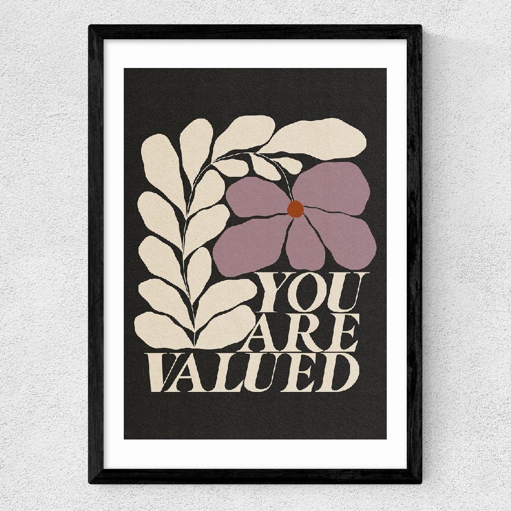 East End Prints You Are Valued (Dark)