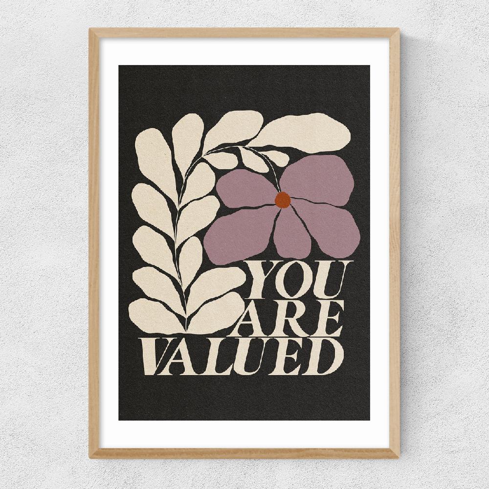 East End Prints You Are Valued (Dark)