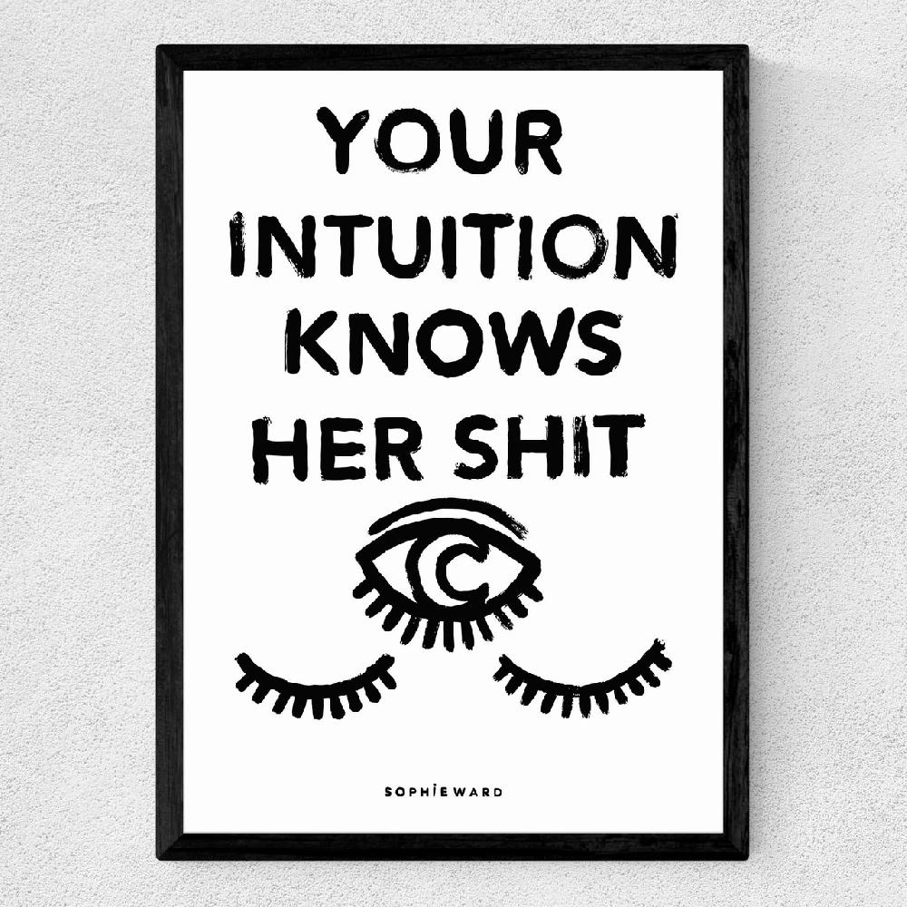 East End Prints Your Intuition (Black)