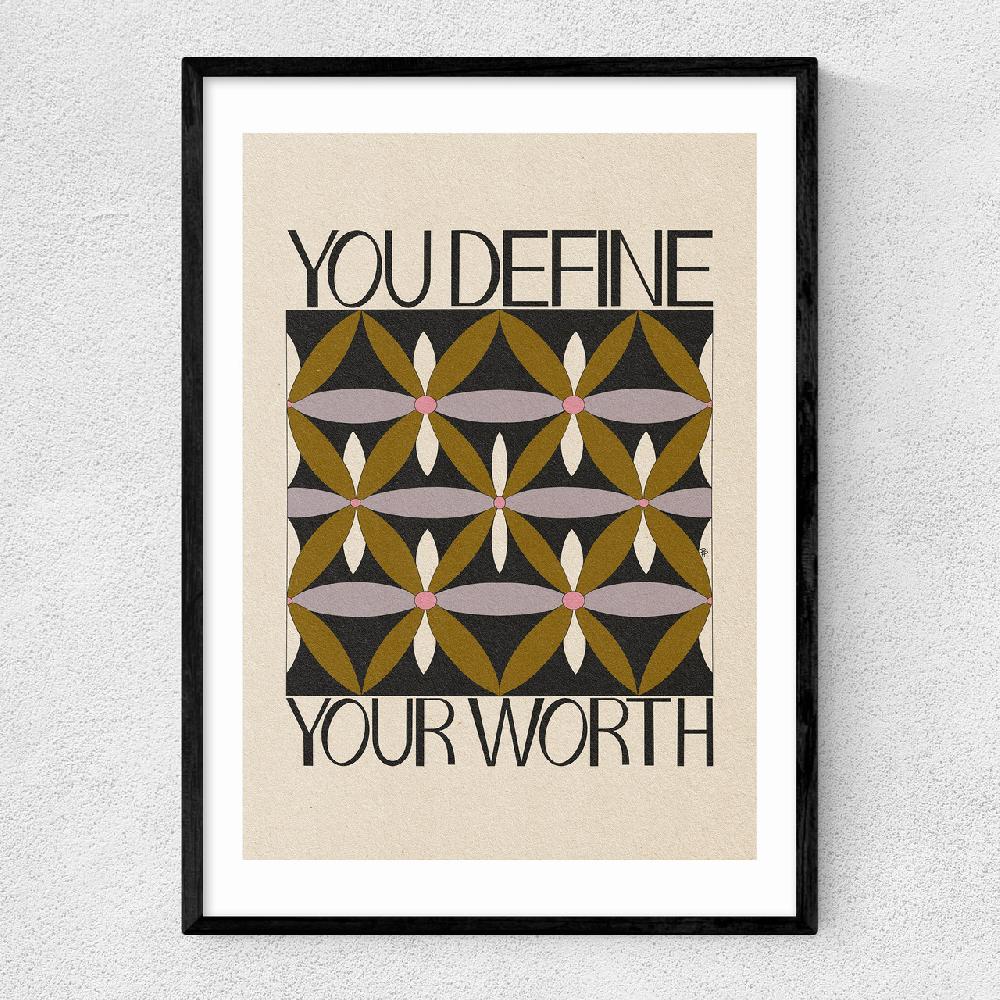 east end prints Your Worth