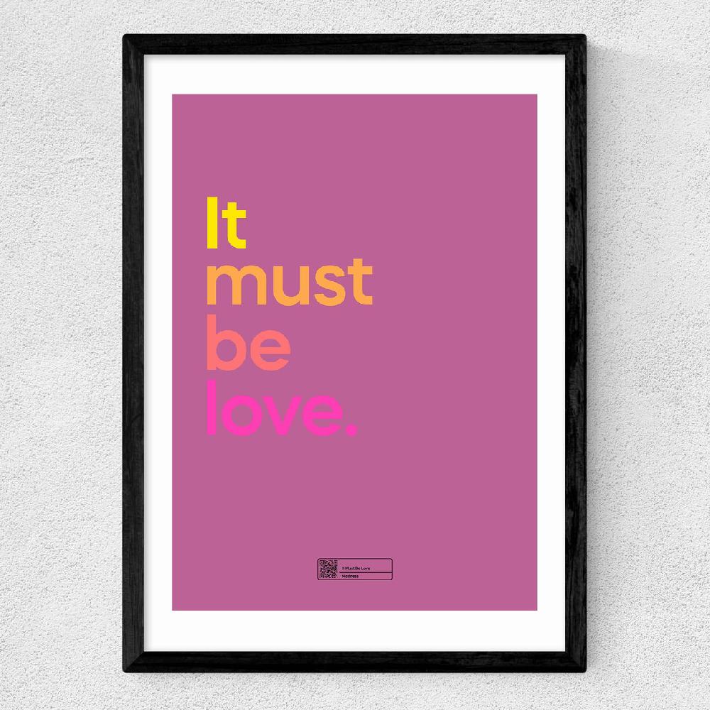 East End Prints It Must Be Love By Say It With Songs