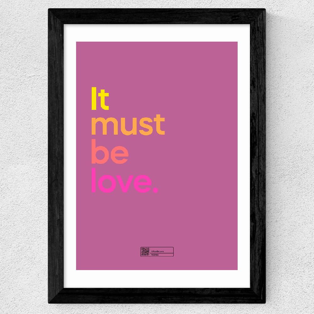 East End Prints It Must Be Love By Say It With Songs