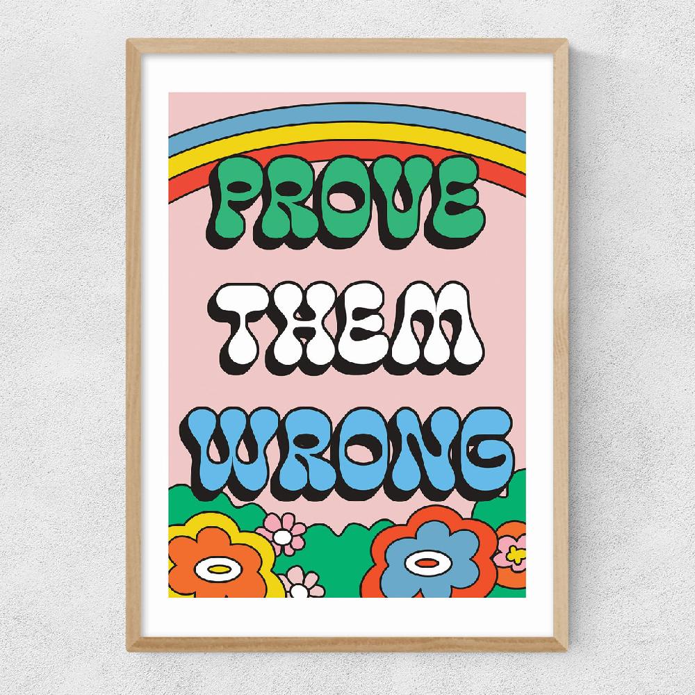 East End Prints Prove Them Wrong By The Violet Eclectic