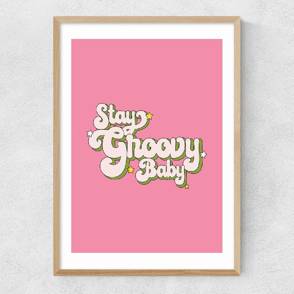 East End Prints Stay Groovy By Illustrated By Charlie