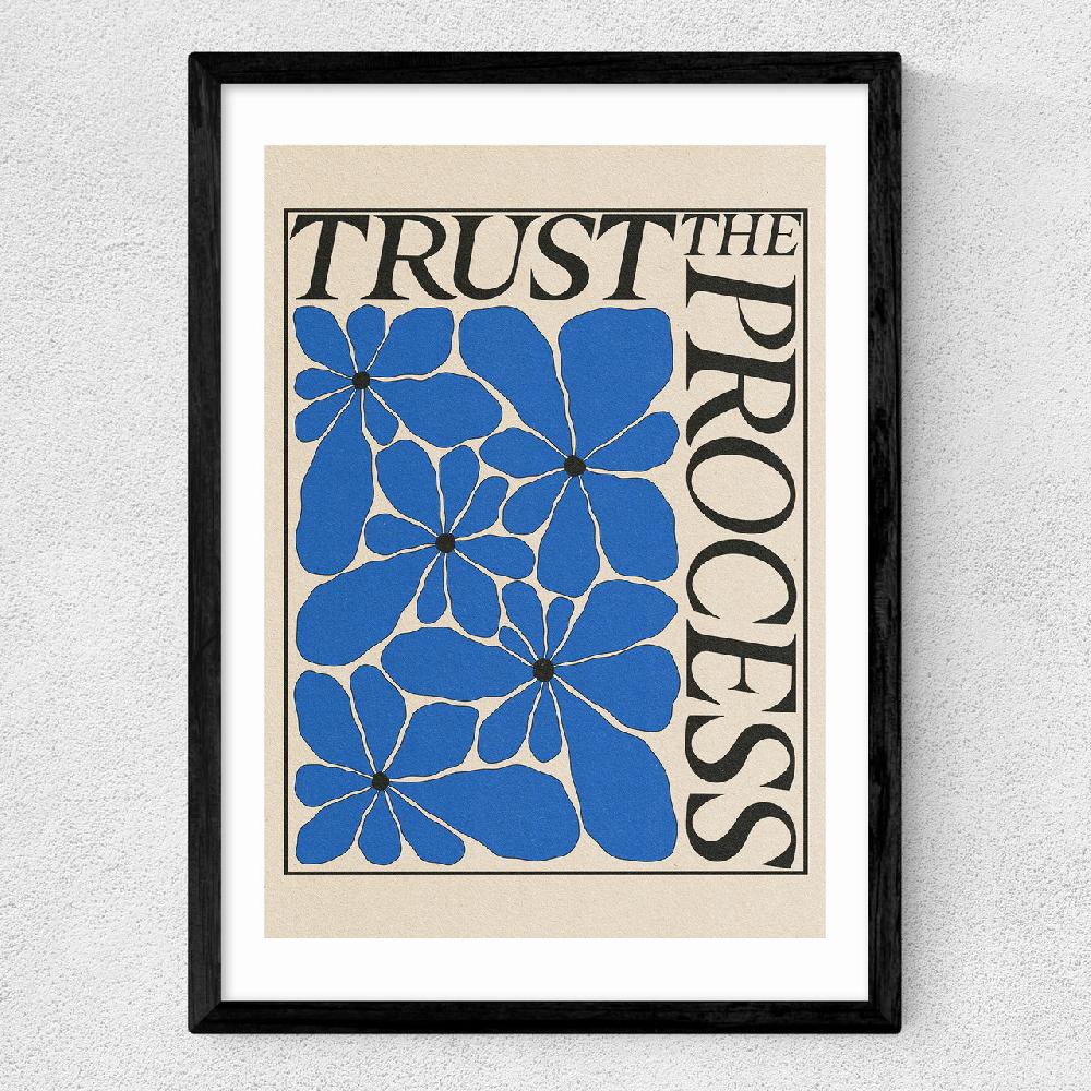 East End Prints Trust The Process By Parrott Paints