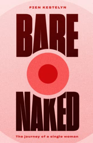 eat dust Book: BARE NAKED By Fien Kestelyn