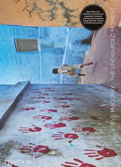 eat dust Book: MCCURRY STEVE - The Unguarded Moment