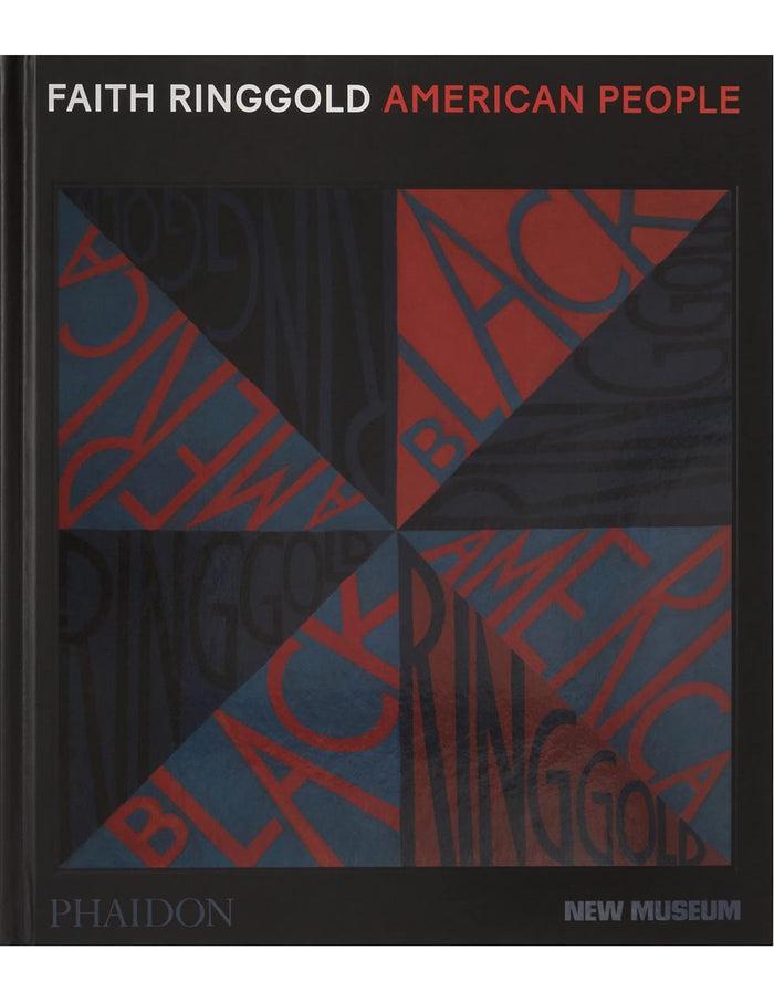 eat dust Book: RINGGOLD FAITH - American People