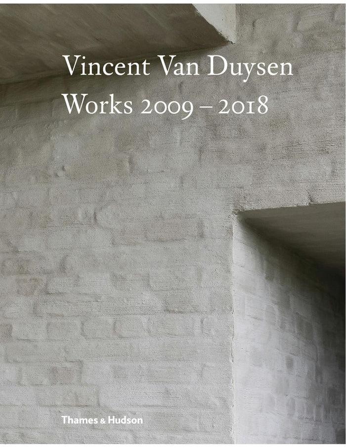 eat dust Book: VINCENT VAN DUYSEN - Works 2009 - 2018