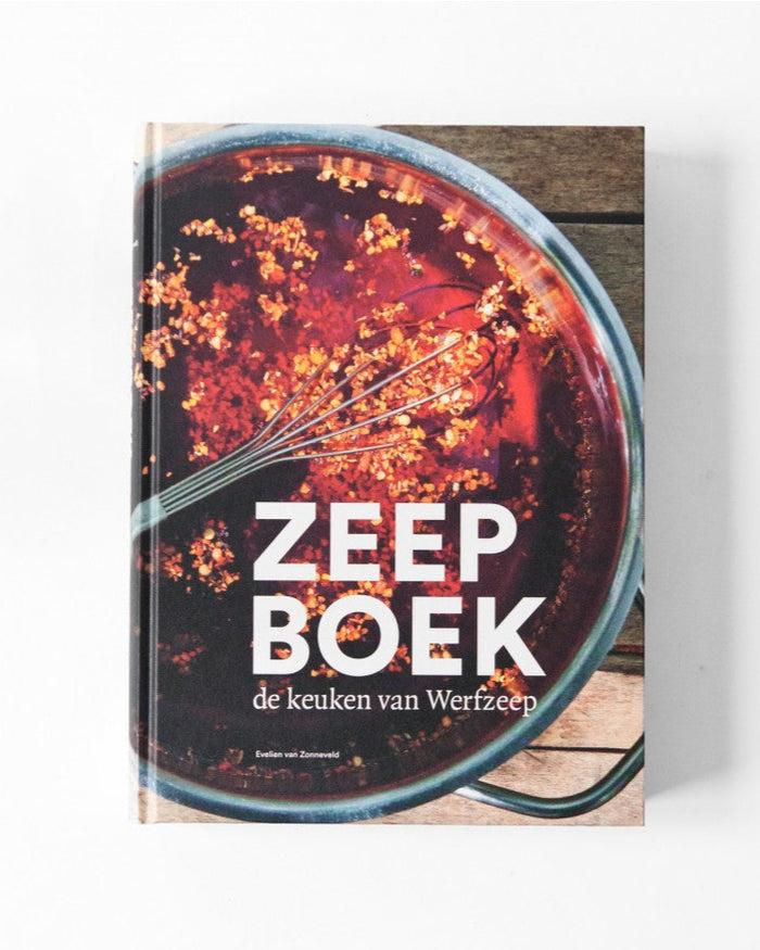 eat dust Book: ZEEPBOEK - De Keuken Van Werfzeep