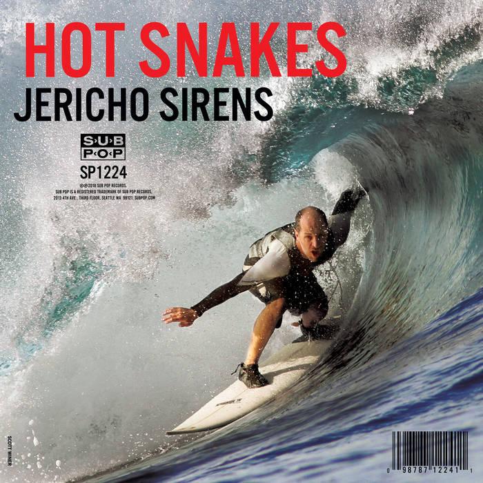 eat dust LP - Hot Snakes: Jericho Sirens