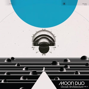 eat dust LP - Moon Duo: Occult Architecture Vol.2