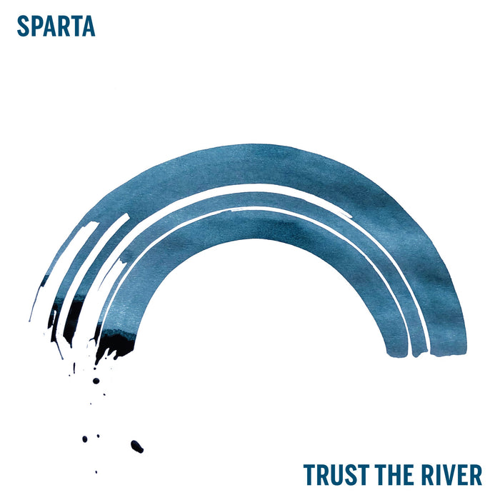 eat dust LP - Sparta: Trust The River