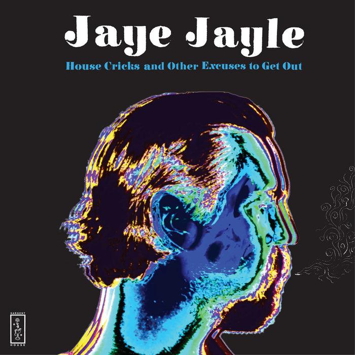 eat dust LP - Jaye Jayle: House Cricks & Other Excuses To Get Out