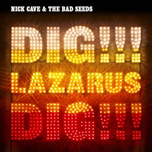 eat dust LP - Nick Cave & The Bad Seeds Dig Lazarus Dig