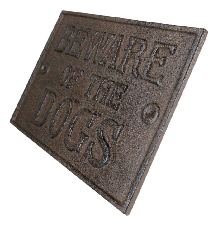 Ebros Gift Cast Iron Rustic Antiqued Beware Of The Dogs Wall Word Sign Warning Plaque 9"L