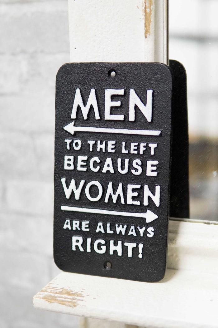 ebros gift Novelty Cast Iron Men Left Women Always Right Funny Restroom Bar Wall Door Sign