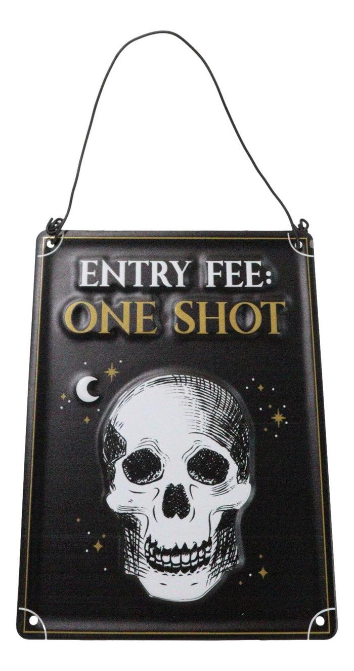 ebros gift Set Of 2 Halloween Macabre Party Bar Entry Fee One Shot Skull Metal Wall Signs