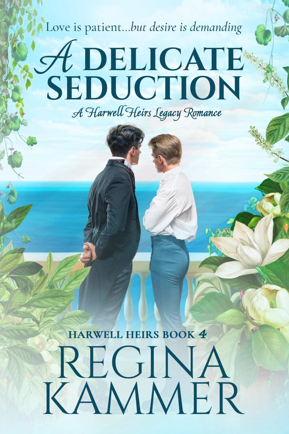 eden books A Delicate Seduction: A Harwell Heirs Legacy Romance (Harwell Heirs Book 4)