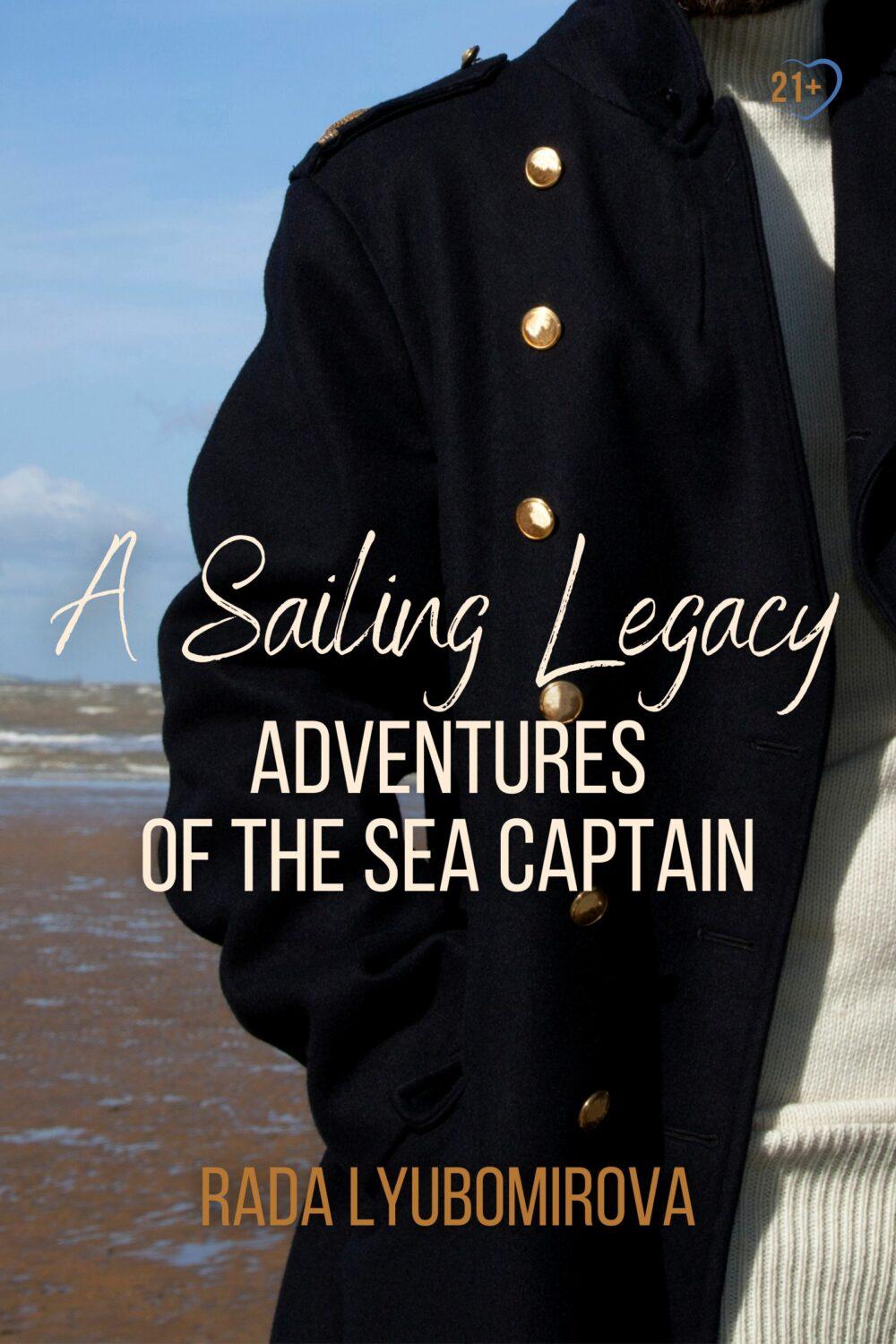 eden books A Sailing Legacy: Adventures of the Sea Captain
