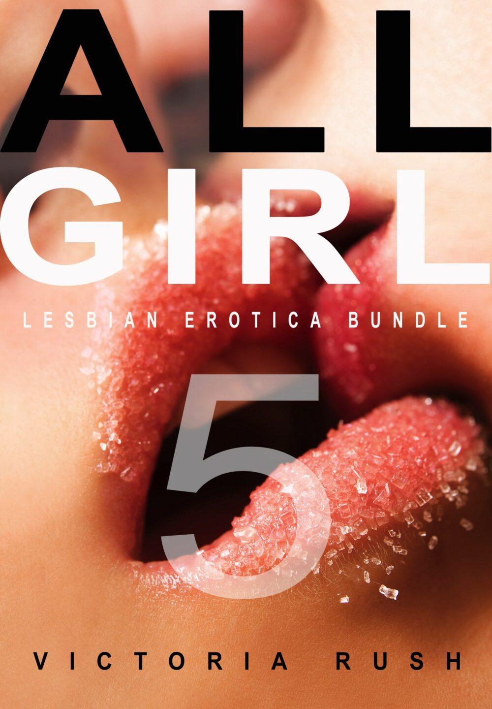 eden books All Girl 5: Five Steamy Hot Lesbian Erotica Stories