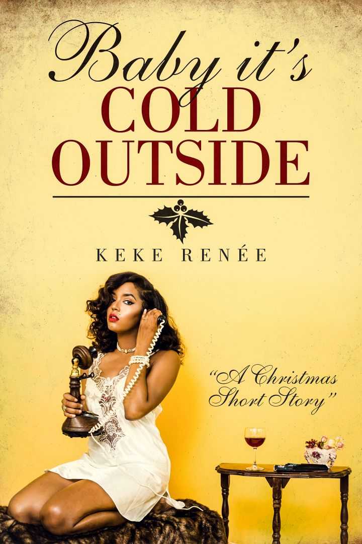 eden books Baby it’s Cold Outside: A Short Holiday Story