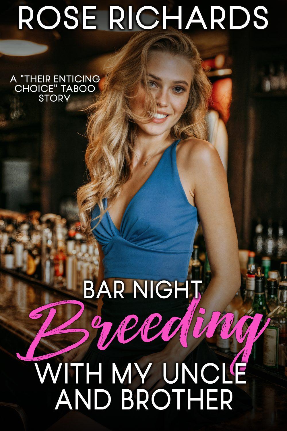 eden books Bar Night Breeding with My Uncle and Brother