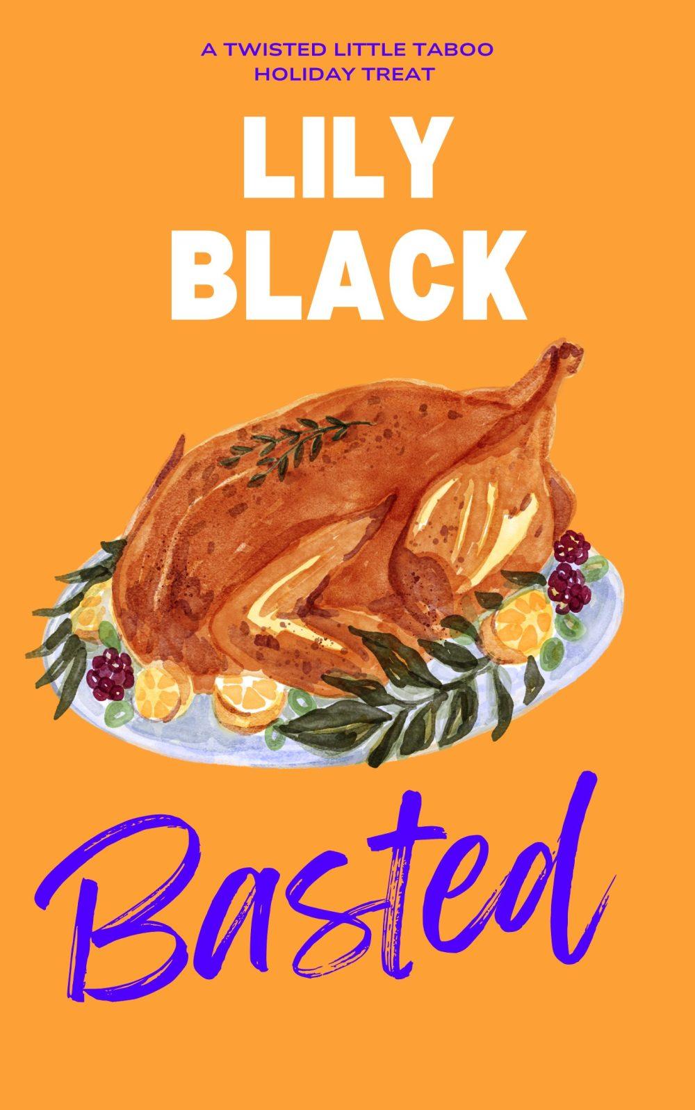 eden books Basted: A Twisted Taboo Holiday Novelette