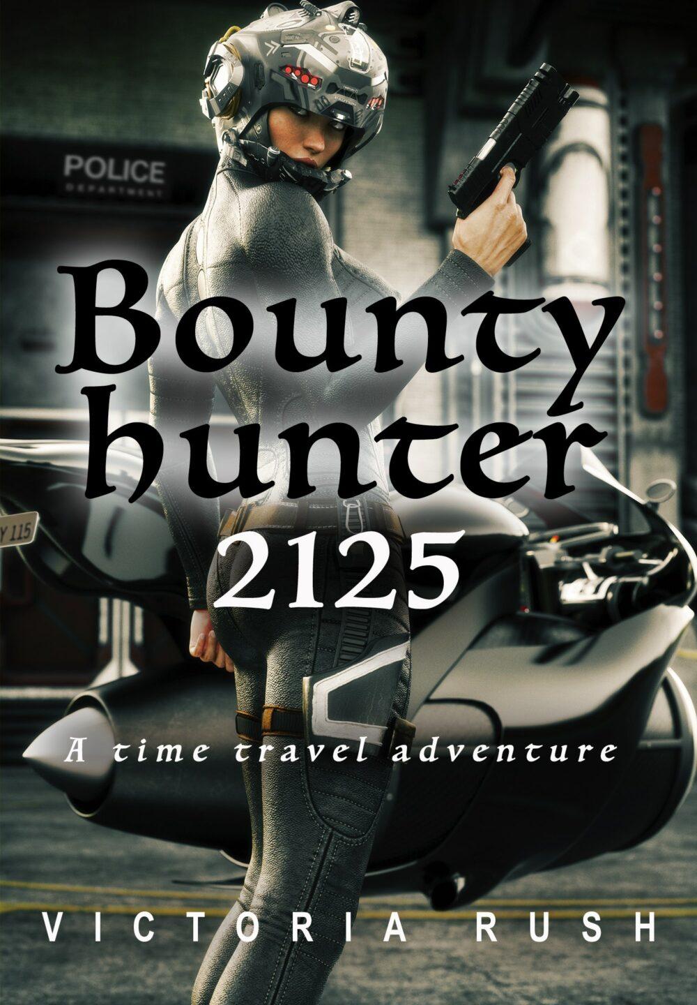 eden books Bounty Hunter 2125: A Time Travel Adventure