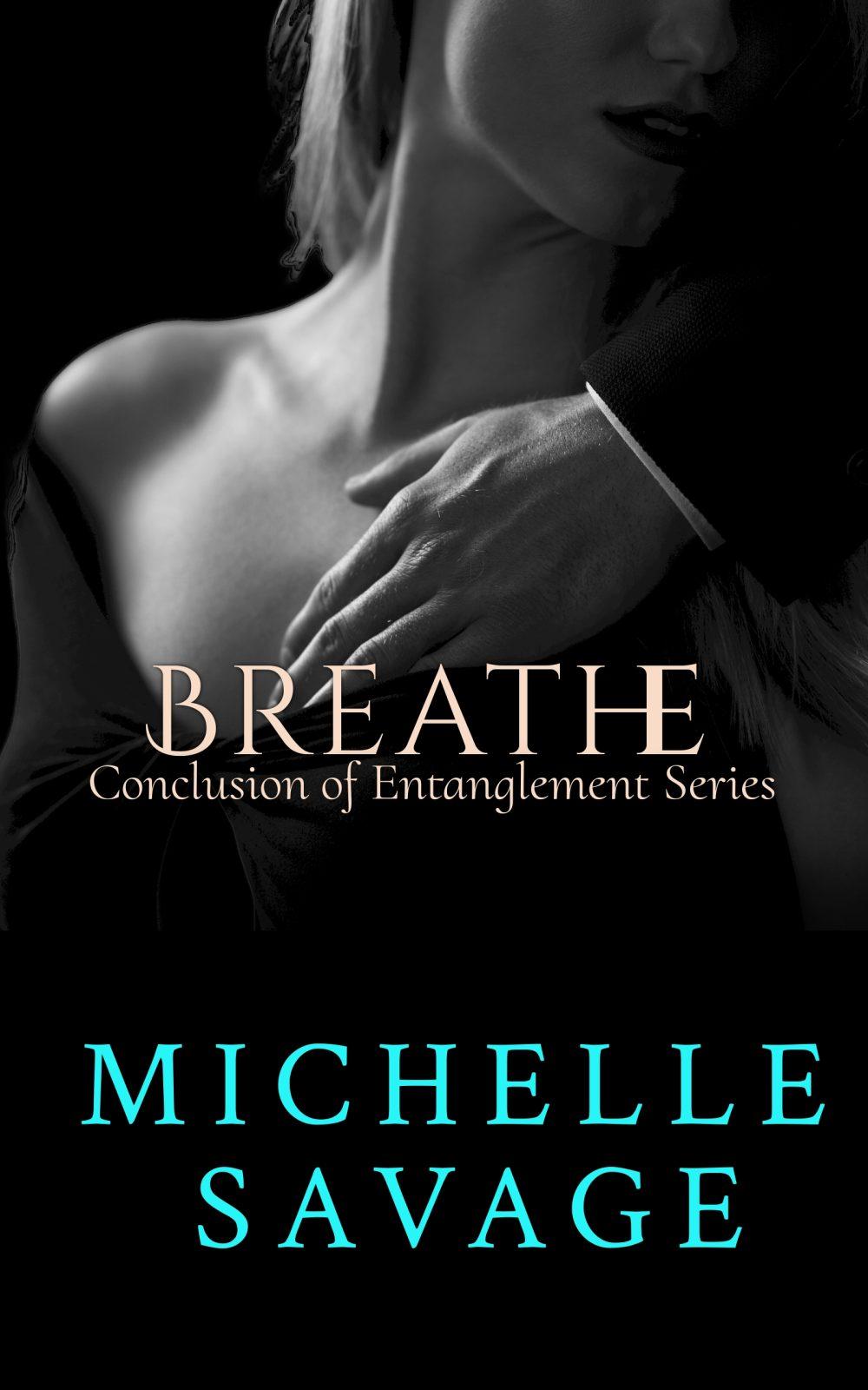 eden books Breathe: A Secrets & Lies Romance Novel (Entanglement Series Book 3)