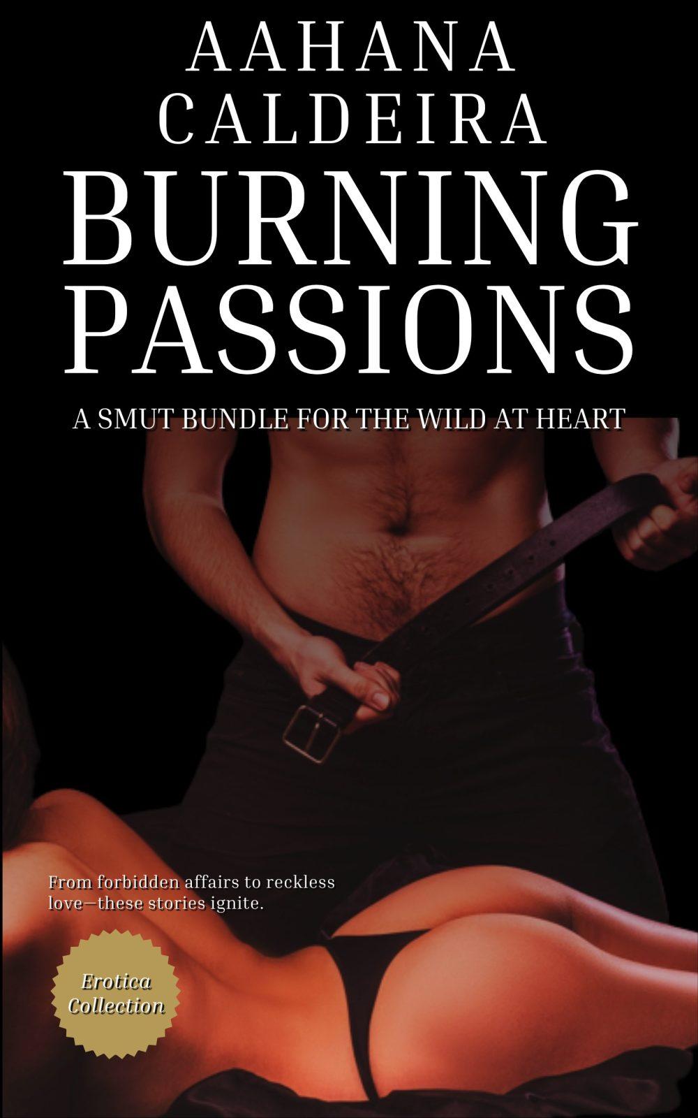 eden books Burning Passions – A Smut Bundle for the Wild at Heart