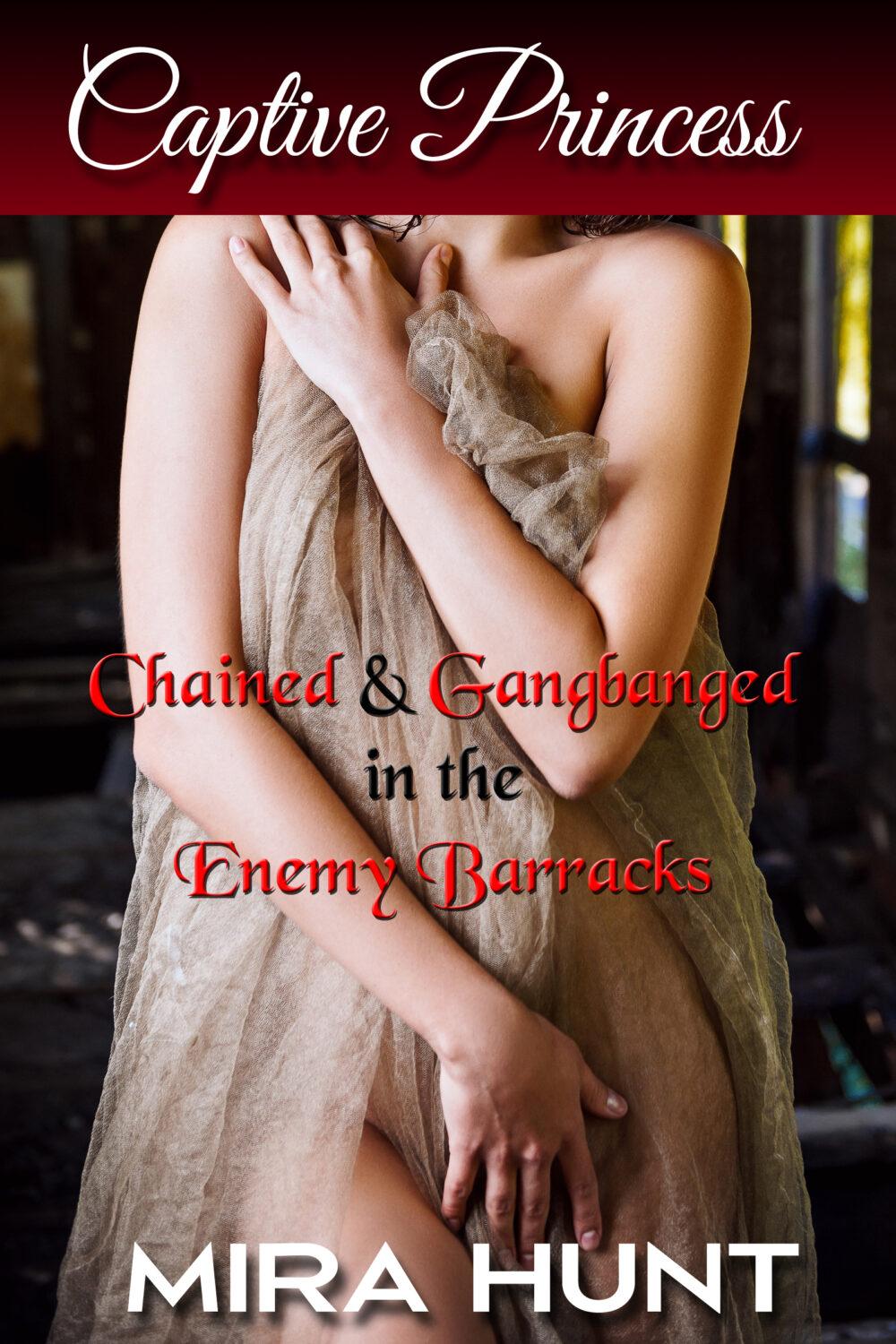 eden books Captive Princess: Chained and Gangbanged in the Enemy Barracks (Captive Princess #5)