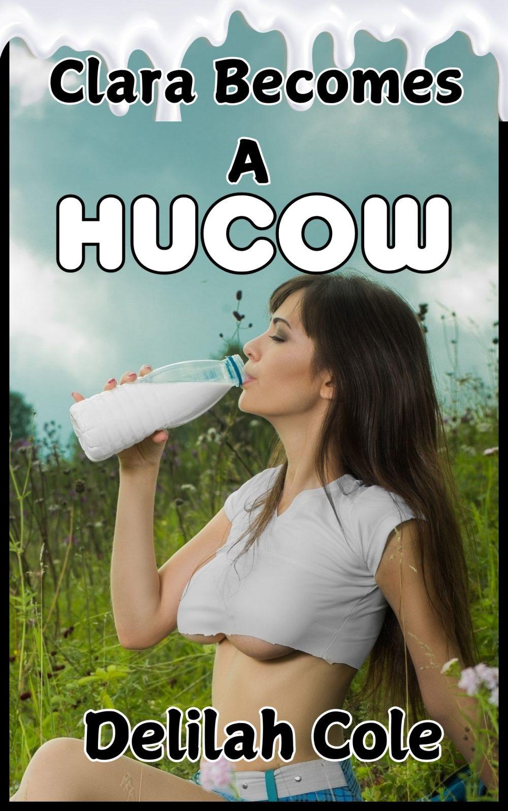 eden books Clara Becomes a Hucow- An erotic story about fulfilling your deepest fantasies