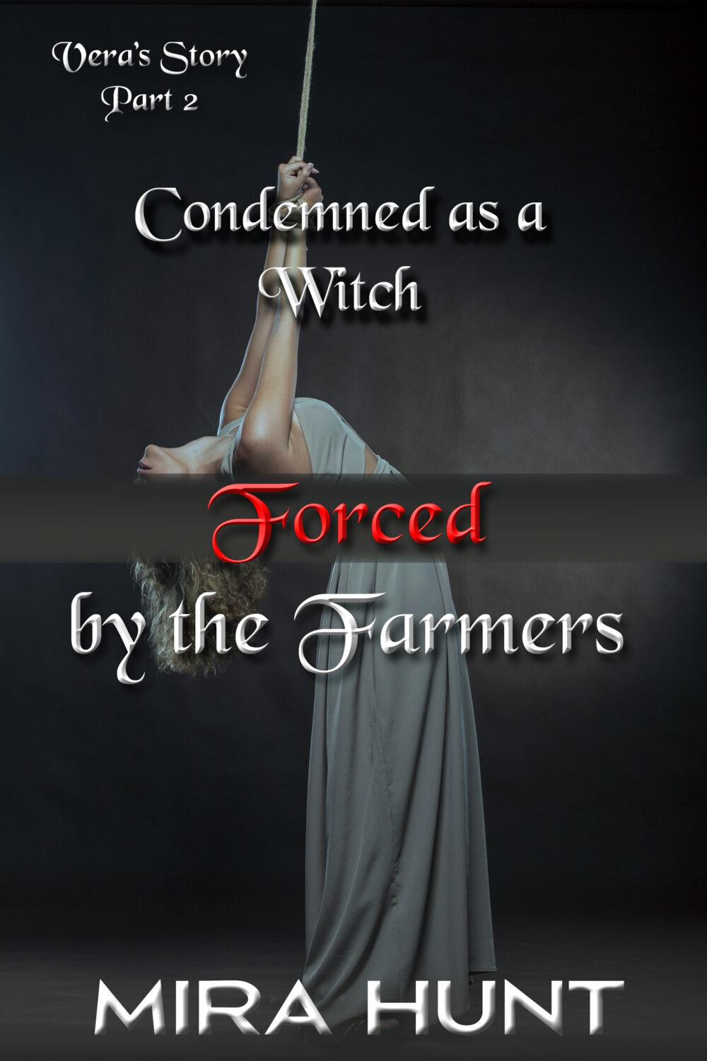 eden books Condemned as a Witch: Forced by the Farmers – Vera’s Story Part 2