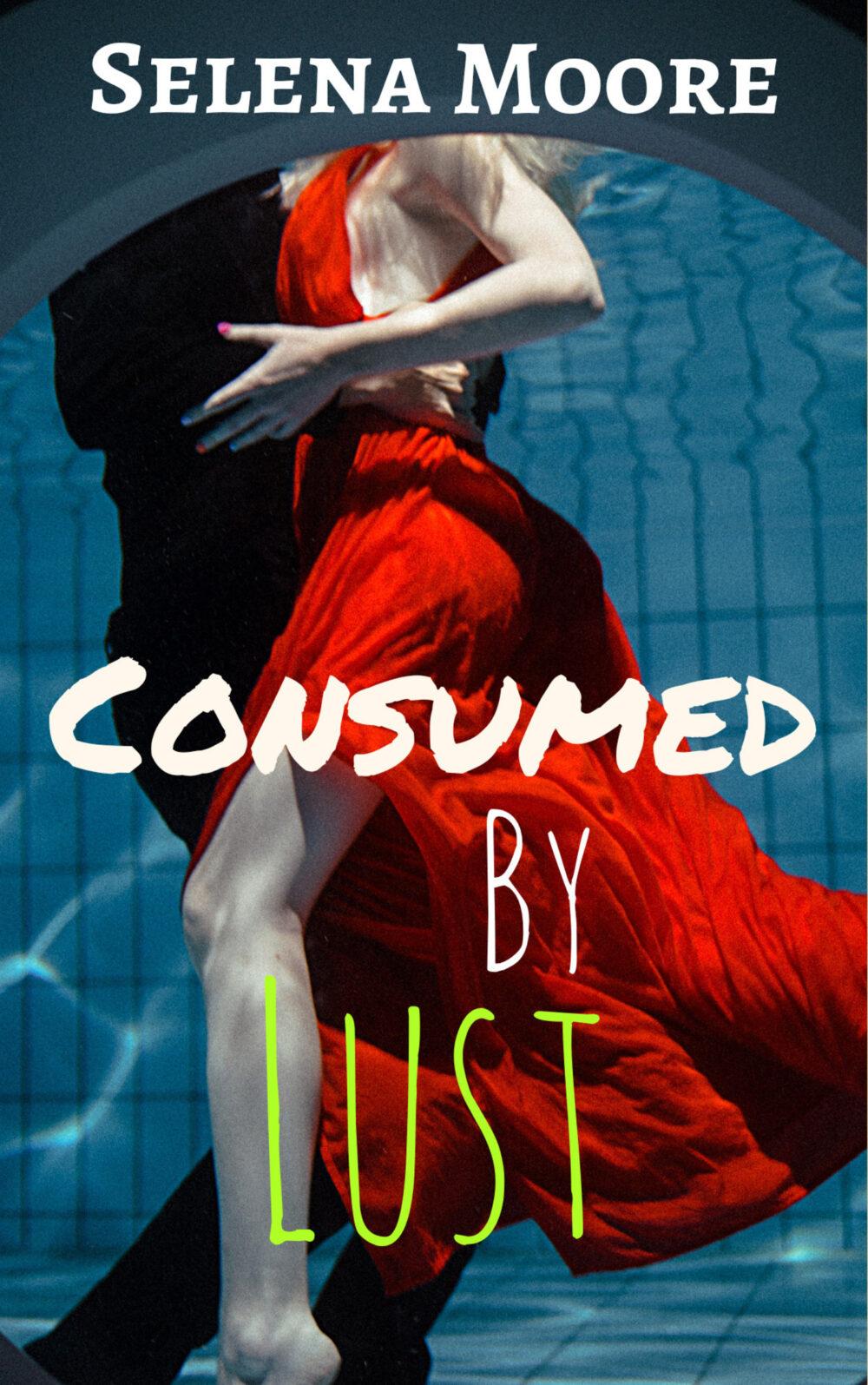 eden books Consumed By Lust A MFM Menage Steamy Romance Novella