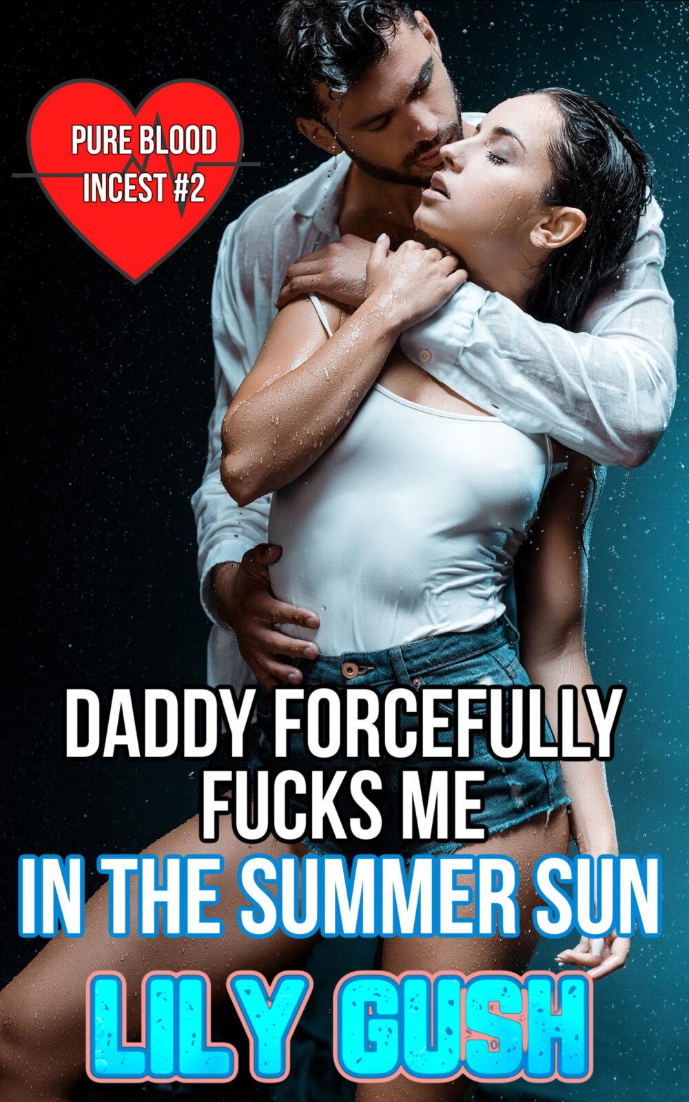 eden books Daddy Forcefully Fucks Me in the Summer Sun