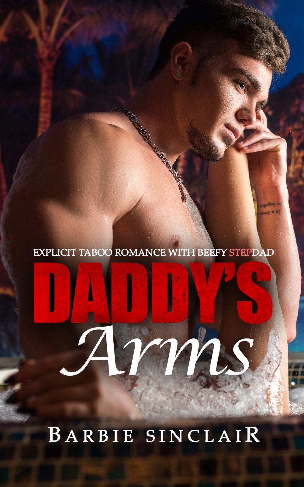 eden books Daddy’s Arms: Explicit Taboo Romance with Beefy Stepdad