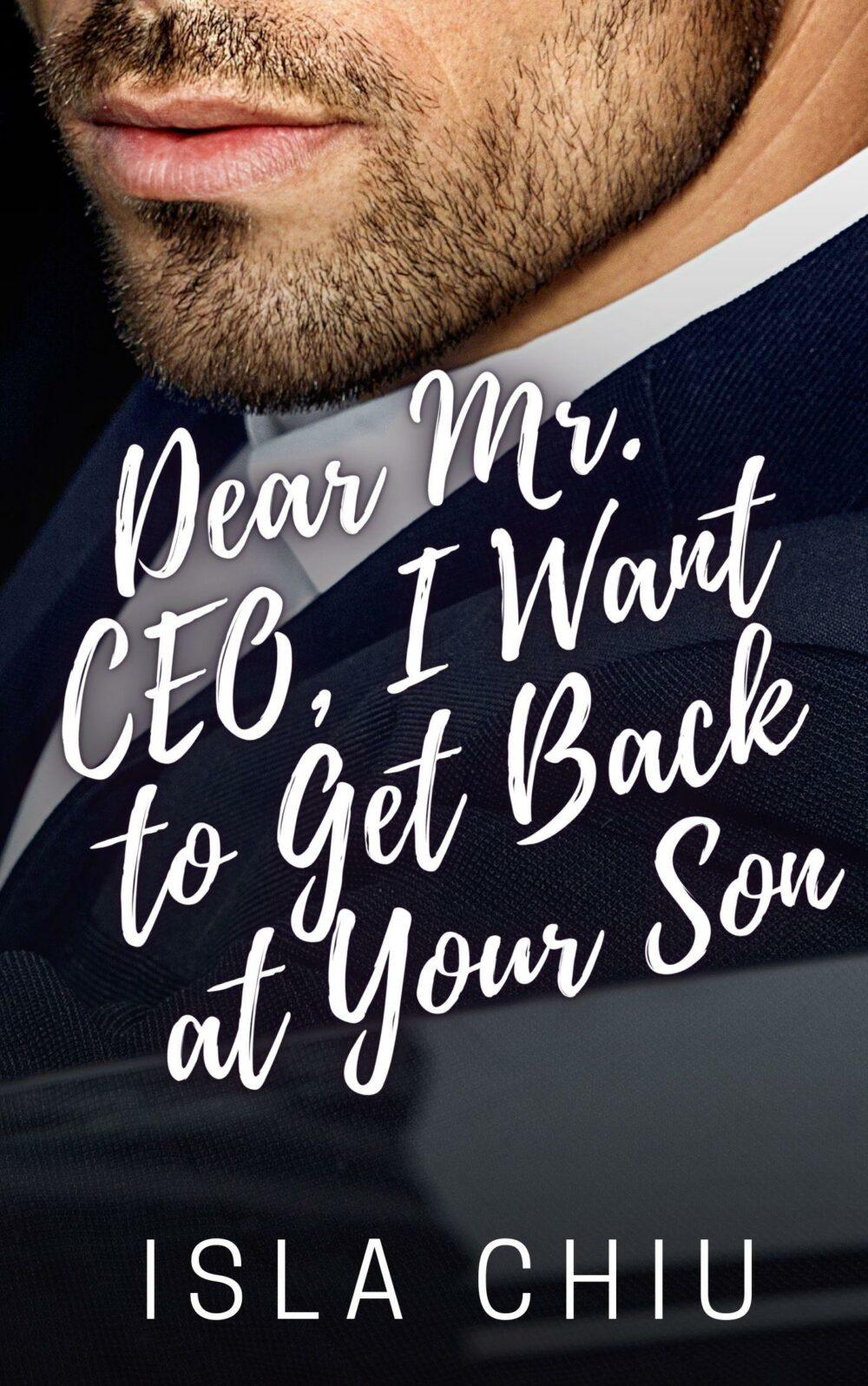 eden books Dear Mr. CEO I Want to Get Back at Your Son