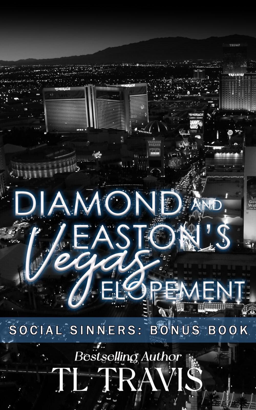 eden books Diamond & Easton’s Vegas Elopement: Bonus story from Beyond the Curtain (Social Sinners Series)