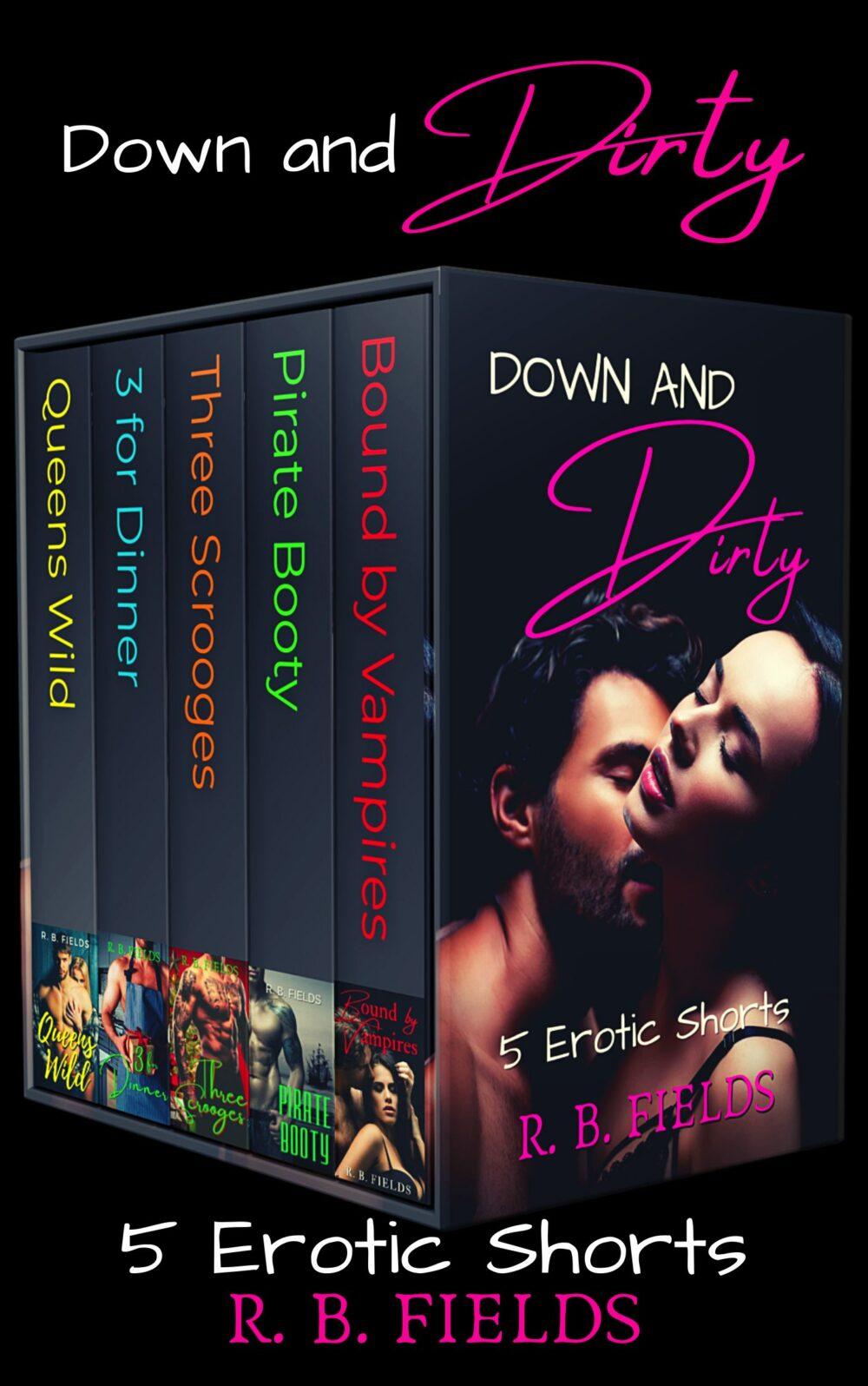 eden books Down and Dirty: A Reverse Harem Erotic Short Story Boxed Set