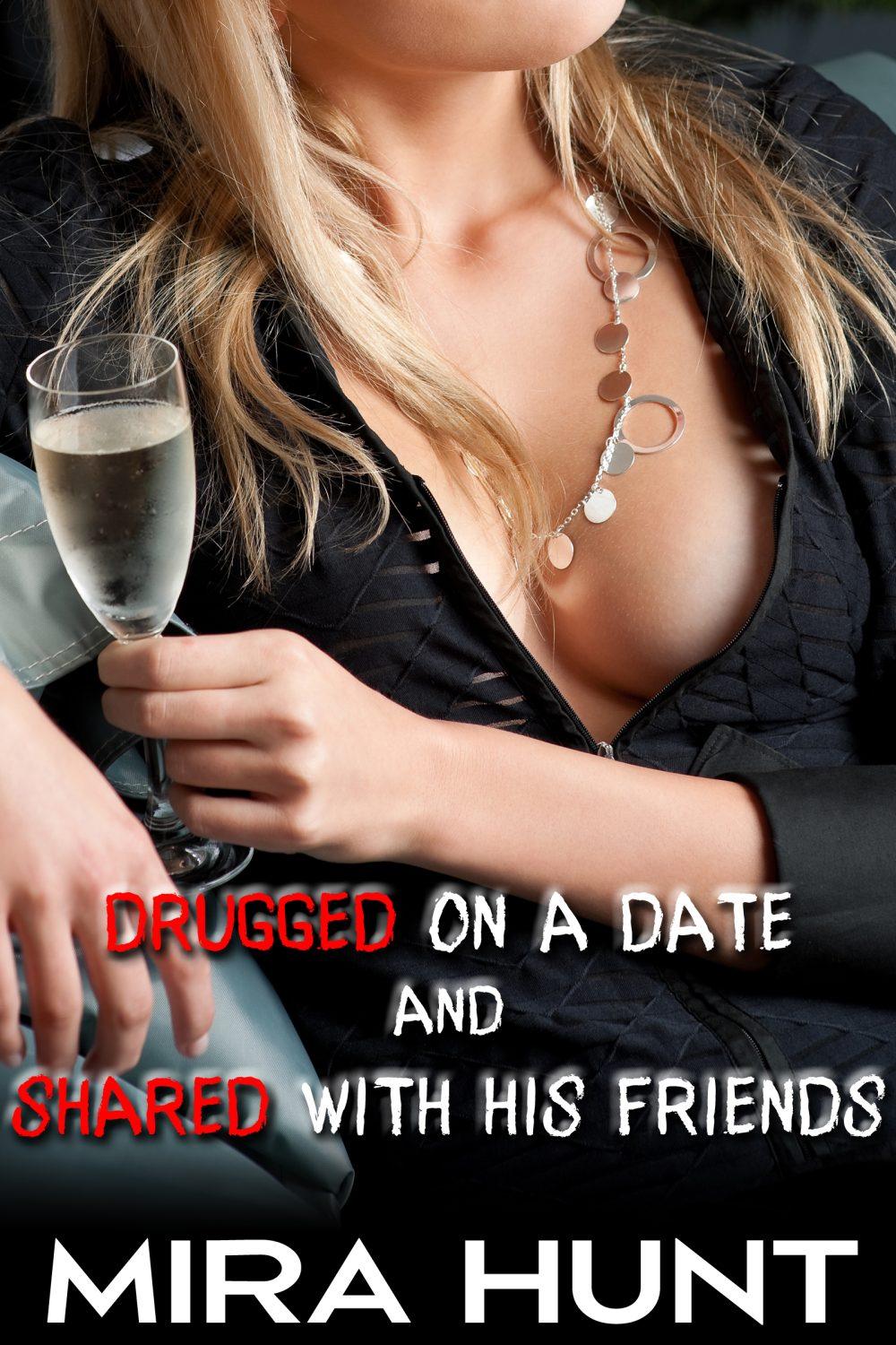eden books Drugged on a Date and Shared with His Friends